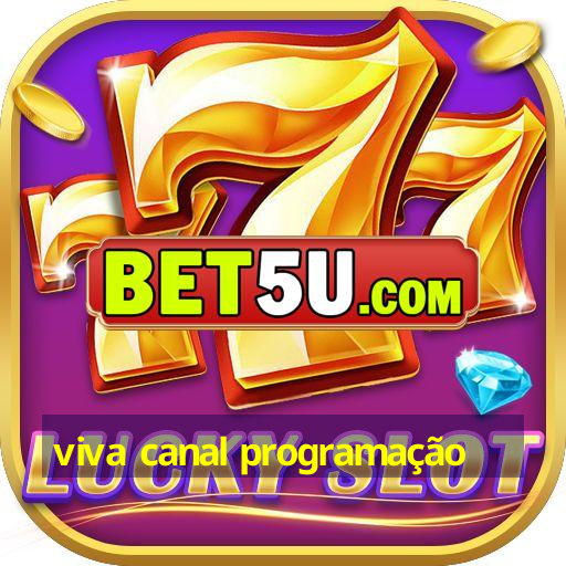 viva canal programação